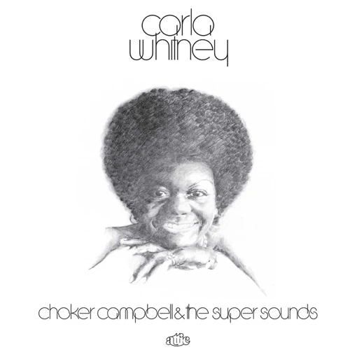 CARLA WHITNEY / カーラ・ホイットニー / CHOKER CAMPBELL & THE SUPER SOUNDS