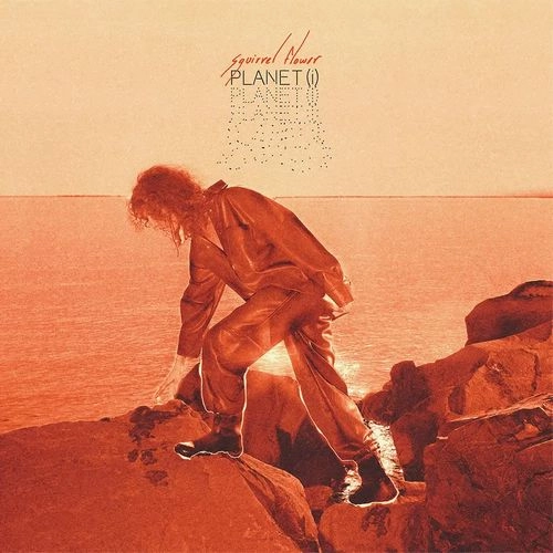 SQUIRREL FLOWER / スクワレル・フラワー / PLANET (i) / PLANET (I)