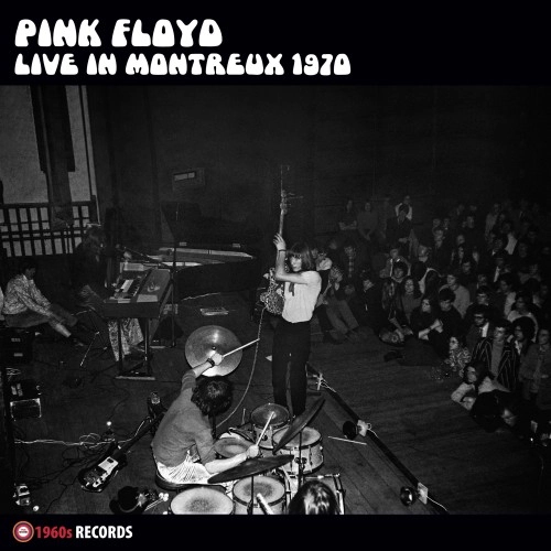 PINK FLOYD / ピンク・フロイド / LIVE IN MONTREUX 1970