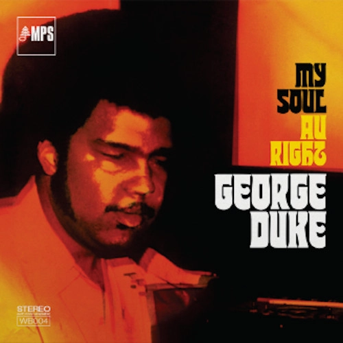 GEORGE DUKE / ジョージ・デューク / MY SOUL/AU RIGHT