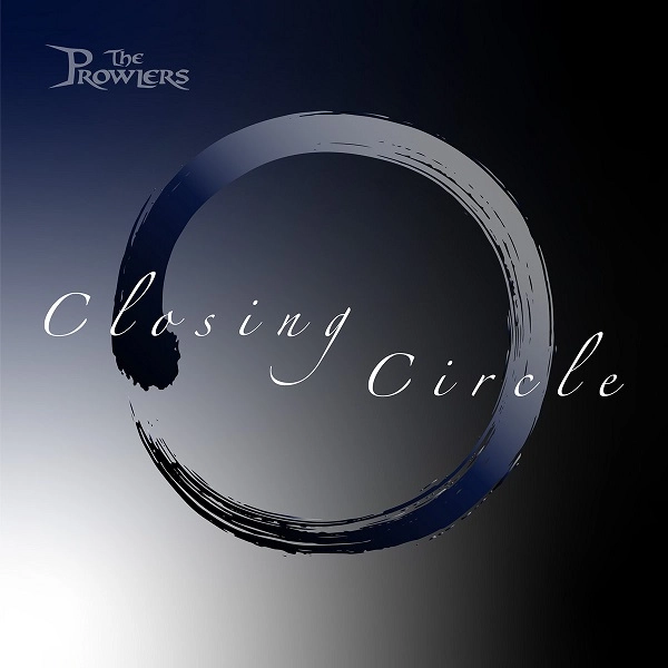 PROWLERS / CLOSING CIRCLE / CLOSING CIRCLE 