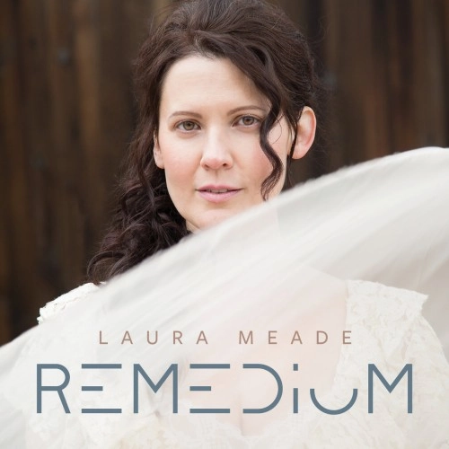 LAURA MEADE / REMEDIUM: LIMITED VINYL