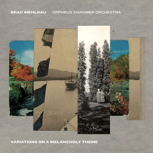 BRAD MEHLDAU / ブラッド・メルドー / VARIATIONS ON A MELANCHOLY THEME