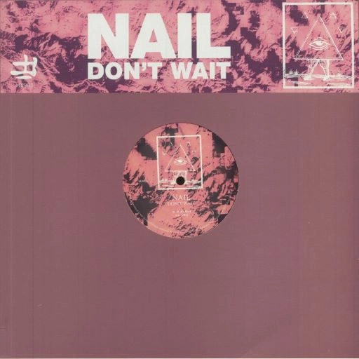 NAIL / DON'TWAIT