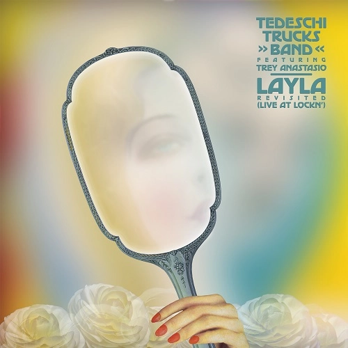 TEDESCHI TRUCKS BAND / テデスキ・トラックス・バンド / LAYLA REVISITED (LIVE AT LOCKN')