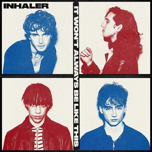 INHALER / インヘイラー / IT WON'T ALWAYS BE LIKE THIS