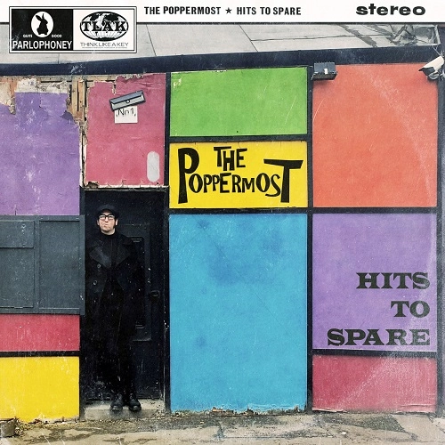 THE POPPERMOST / ザ・ポッパーモスト / HITS TO SPARE (CD)