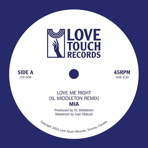 MIA / LOVE ME RIGHT (XL MIDDLETON REMIX) / LOVE ME RIGHT (QUIET STROM REMIX)