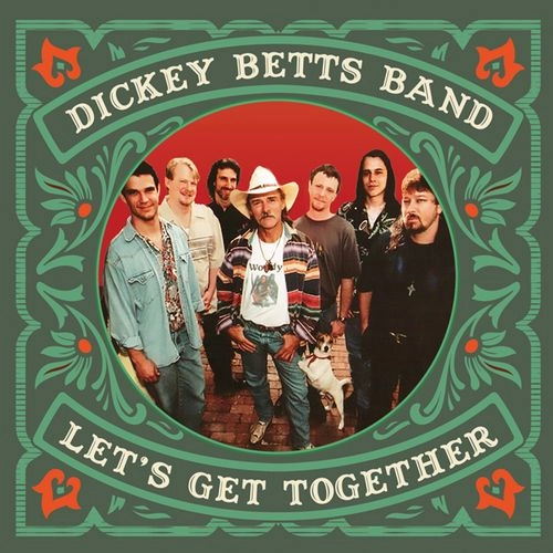 DICKEY BETTS / ディッキー・ベッツ / LET'S GET TOGETHER (2LP) / LET'S GET TOGETHER