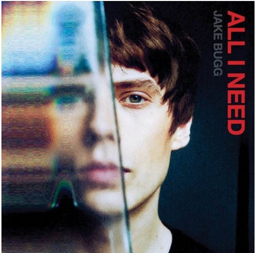 JAKE BUGG / ジェイク・バグ / ALL I NEED [10INCH RED VINYL]
