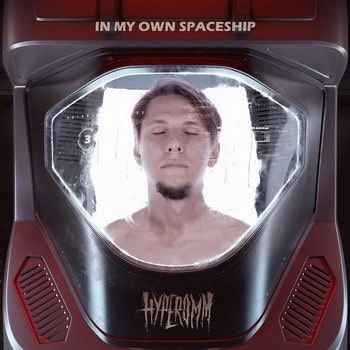 HYPEROMM / IN MY OWN SPACESHIP