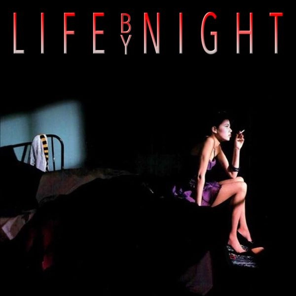 LIFE BY NIGHT / LIFE BY NIGHT