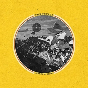 TURNSTILE / ターンスタイル / TIME & SPACE