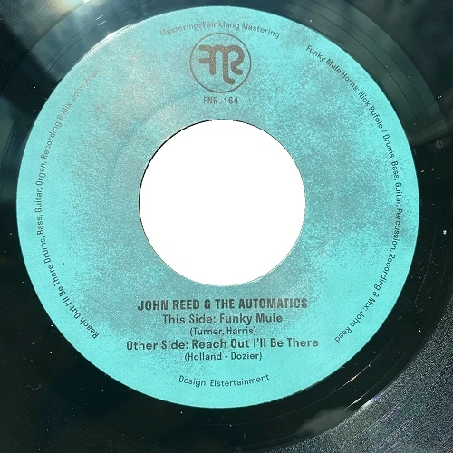 JOHN REED & THE AUTOMATICS / FUNKY MULE / REACH OUT I'LL BE THERE