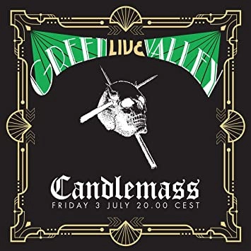 CANDLEMASS / キャンドルマス / グリーン･ヴァレー（ライブ2020） / GREEN VALLEY(LIVE 2020)