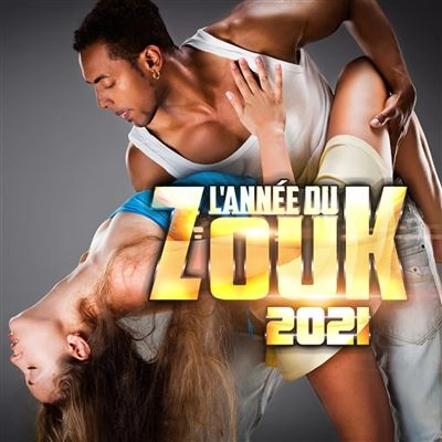 V.A. (LANNEE DU ZOUK) / オムニバス / LANNEE DU ZOUK 2021