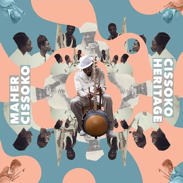 MAHER CISSOKO / マエル・シソコ / CISSOKO HERITAGE