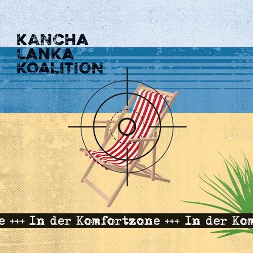 KANCHA LANKA KOALITION / IN DER KOMFORTZONE