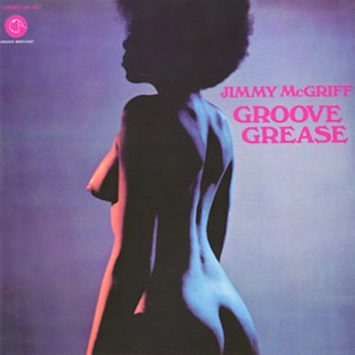 JIMMY MCGRIFF / ジミー・マクグリフ / グルーヴ・グリーズ