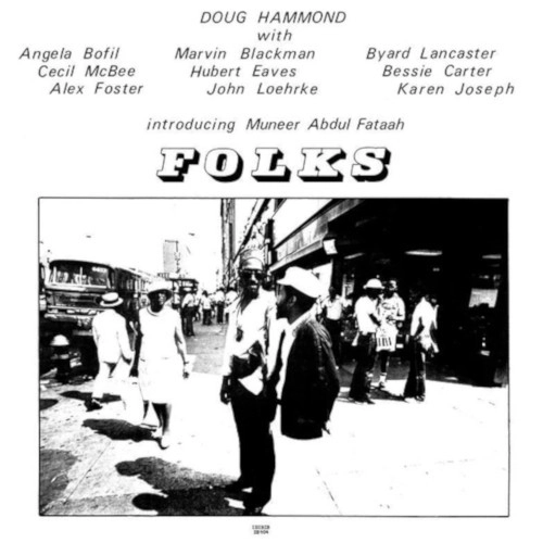 DOUG HAMMOND / ダグ・ハモンド / フォークス / Folks