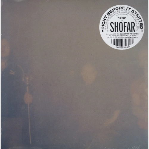 SHOFAR  / RIGHT BEFORE IT STARTED
