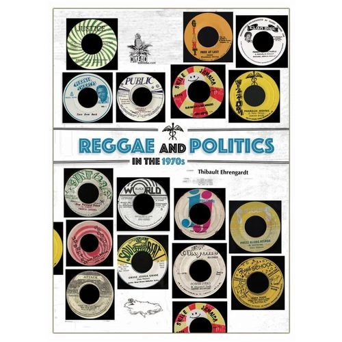 THIBAULT EHRENGARDT / REGGAE AND POLITICS