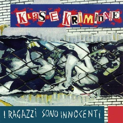 KLASSE KRIMINALE / クラス・クリミナーレ / I RAGAZZI SONO INNOCENTI (LP)