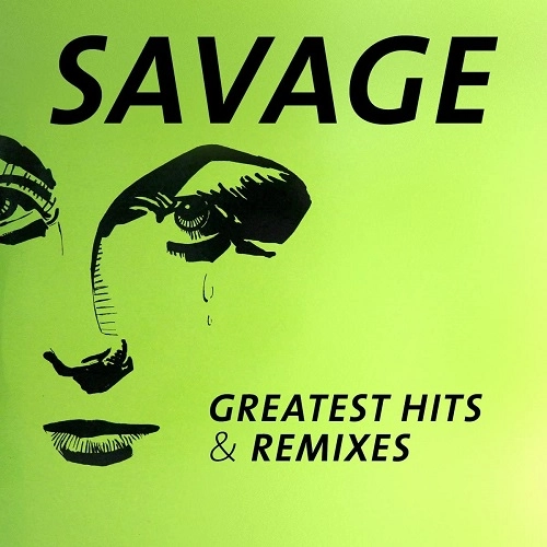 SAVAGE (DEU) / GREATEST HITS&REMIXES