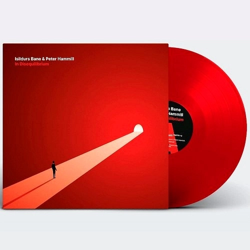ISILDURS BANE & PETER HAMMILL / イシルドゥルス・バーネ&ピーター・ハミル / IN DISEQUILIBRIUM: LIMITED RED COLOURED VINYL