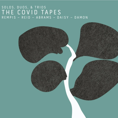 DAVE REMPIS / デイブ・レンピス / COVID TAPES
