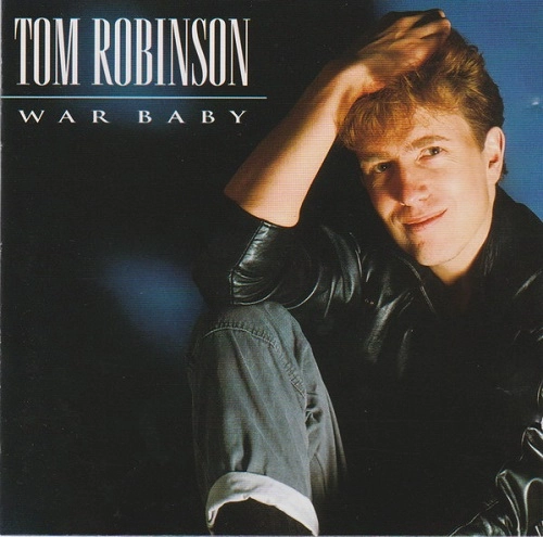 TOM ROBINSON / トム・ロビンソン / WAR BABY