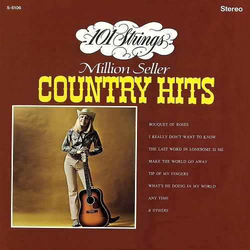 101 STRINGS ORCHESTRA / 101ストリングス・オーケストラ / Country Hits +2(カントリー・ヒット曲集/知りたくないの) / COUNTRY HITS +2