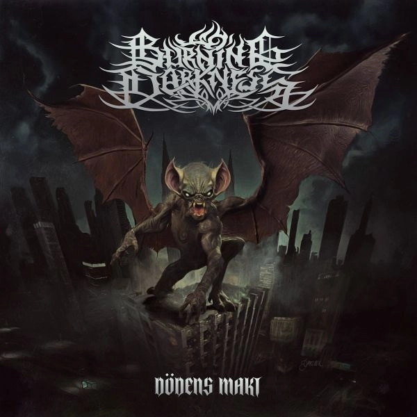 BURNING DARKNESS / DODENS MAKT