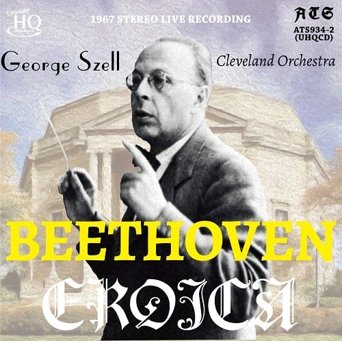 GEORGE SZELL / ジョージ・セル / BEETHOVEN:SYMPHONY NO.3 ('67LIVE/UHQCD/LTD)