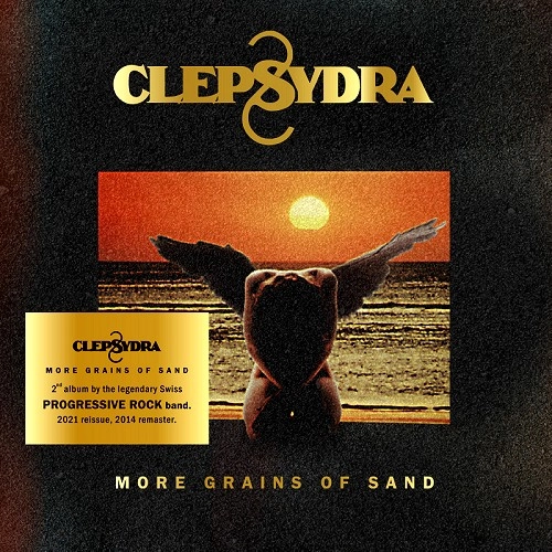 CLEPSYDRA (CHE) / クレプシドラ / MORE GRAINS OF SAND: 2021 EDIT VERSION