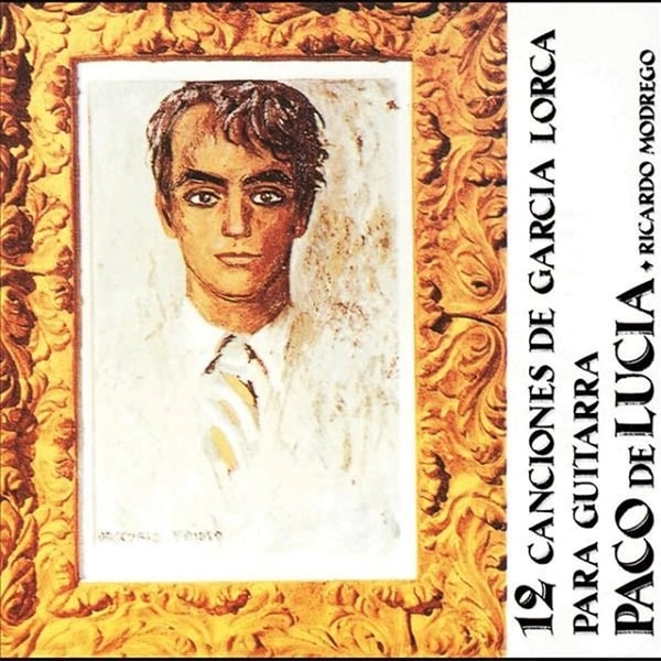 PACO DE LUCIA / パコ・デ・ルシア / 12 CANCIONES DE GARCIA LORCA PARA GUITARRA