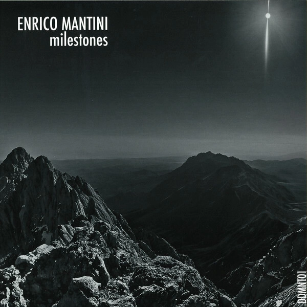ENRICO MANTINI / MILESTONES