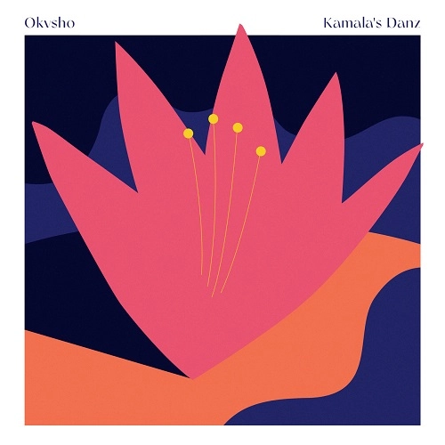 OKVSHO / KAMALA'S DANZ