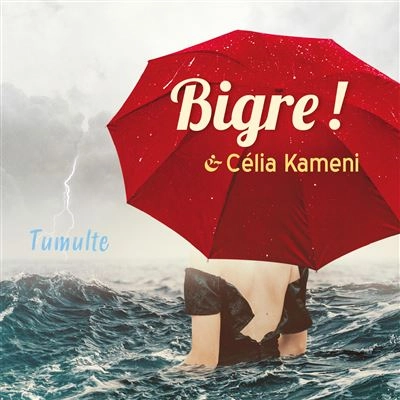 BIGRE! / ビグレ! / TUMULTE