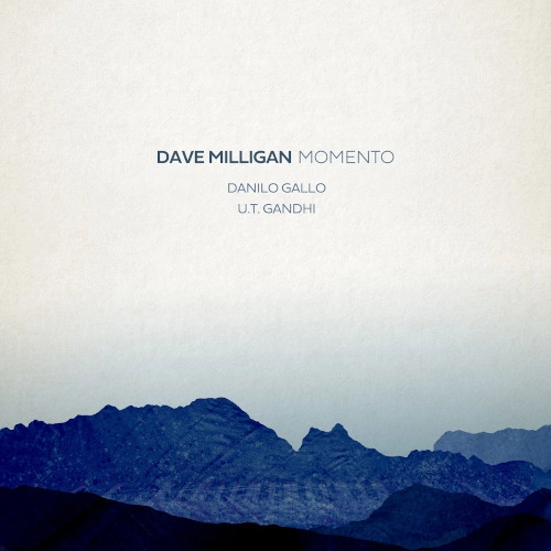 DAVE MILLIGAN / MOMENTO