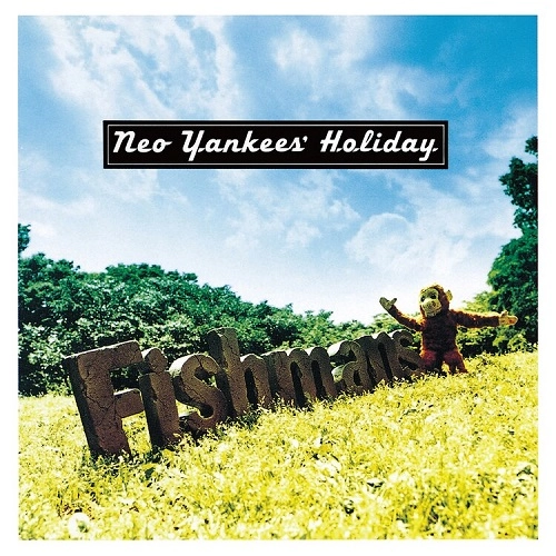 Fishmans / フィッシュマンズ / Neo Yankees' Holiday（LP）