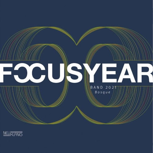FOCUSYEAR BAND / BOSQUE