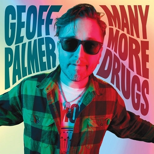 GEOFF PALMER / "MANY MORE DRUGS (7"")"