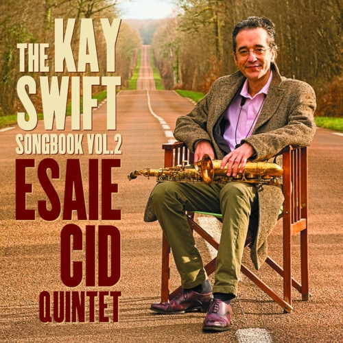 ESAIE CID / エザイ・シド  / THE KAY SWIFT SONGBOOK VOL.2