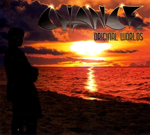 CHANCE / CHANCE (PROG) / ORIGINAL WORLDS
