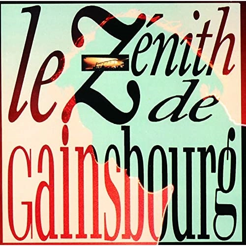 SERGE GAINSBOURG / セルジュ・ゲンズブール / LE ZENITH DE GAINSBOURG