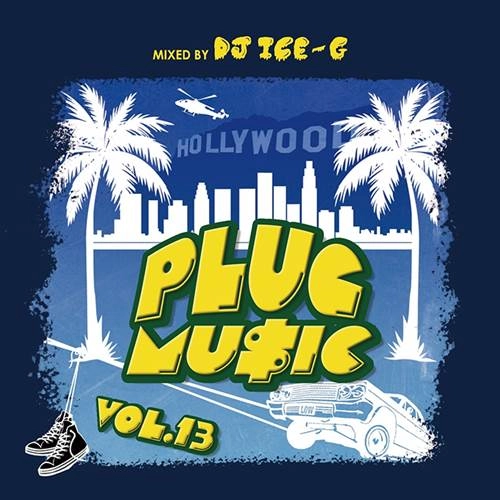 DJ ICE-G / PLUG MUSIC 13