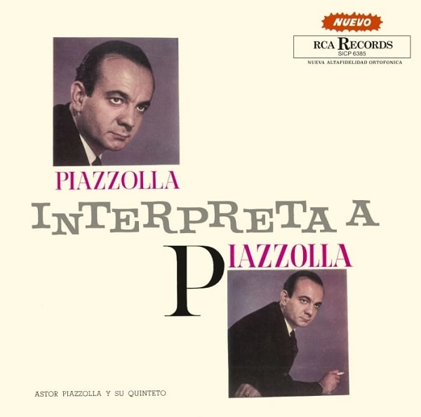 ASTOR PIAZZOLLA / アストル・ピアソラ / ピアソラ、ピアソラを弾く / PIAZZOLLA INTERPRETA A PIAZZOLLA