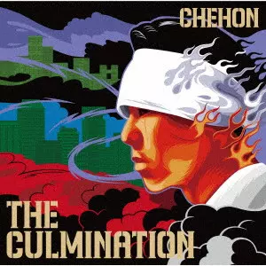 CHEHON / THE CULMINATION