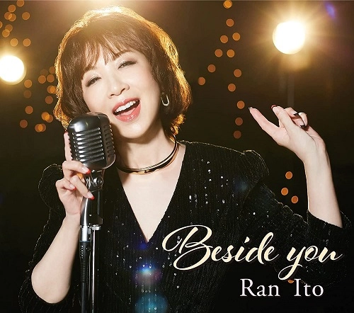 RAN ITO / 伊藤蘭 / Beside you